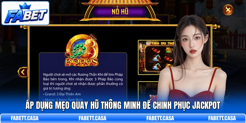 Áp dụng mẹo quay hũ thông minh để chinh phục Jackpot