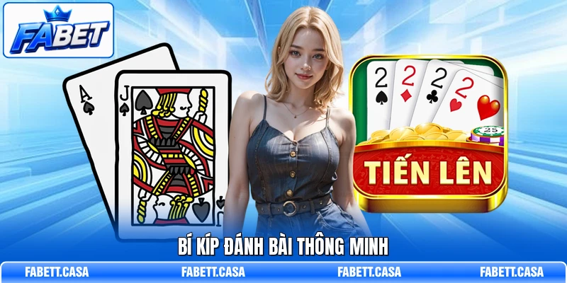 Bí kíp đánh bài thông minh
