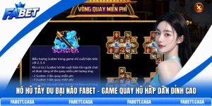 Nổ Hũ Tây Du Đại Náo FABET – Game Quay Hũ Hấp Dẫn Đỉnh Cao